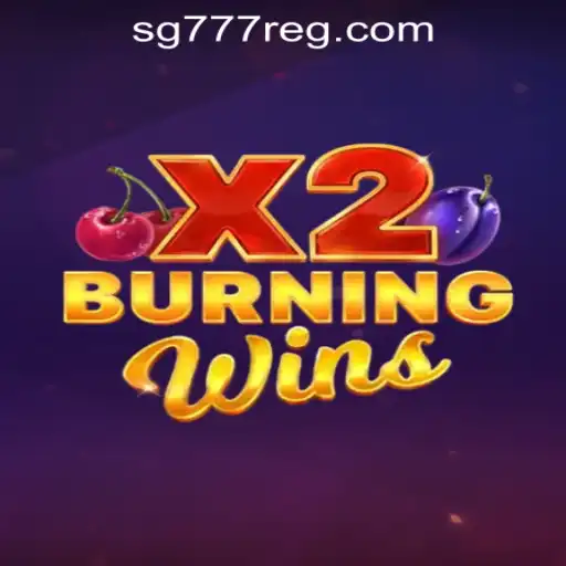 BurningWinsX2: A Captivating Gaming Experience with Easy Access