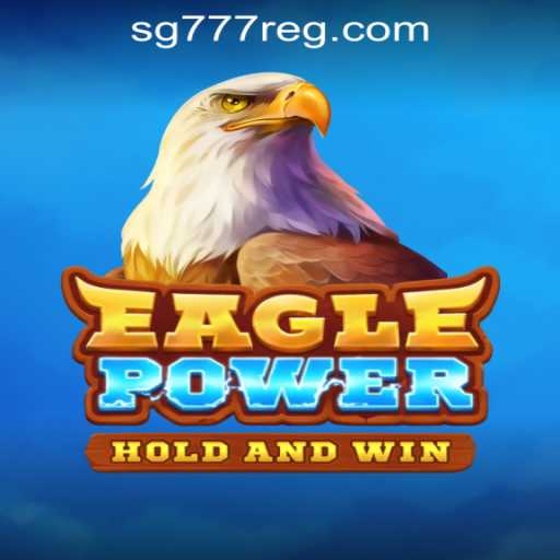 Exploring EaglePower: A Thrilling Adventure in Virtual Gaming
